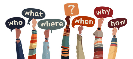 Hand raised of people holding speech bubble with text -Who What Where When Why How- and question mark symbol. Investigate and solve questions. Problem solving - brainstorming concept