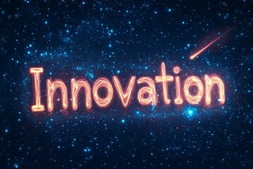 The word 'Innovation' illuminated against a cosmic starry background, symbolizing creativity and advancement.