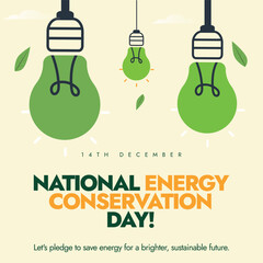 National Energy Conservation Day. 14 December Energy conservation day celebration banner with hanging bulb in green colours. The day highlight the importance of saving energy, and its impact on earth