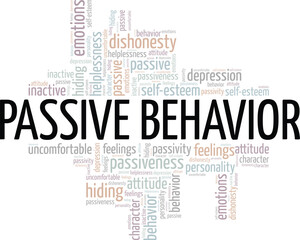 Fototapeta premium Passive Behavior word cloud conceptual design isolated on white background.