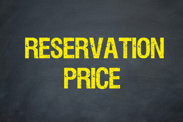 Reservation Price	