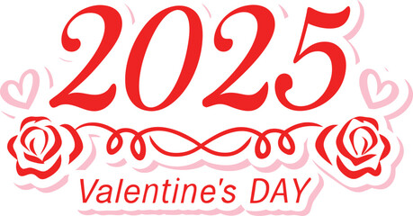 2025 Valentines Day Romantic Celebration Love