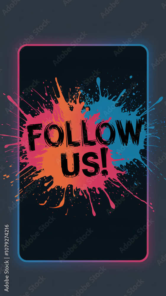 Poster follow us!' text surrounded by a colorful paint splash effect over a smartphone-style social media i