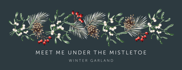 Christmas garland, text, black background. Mistletoe, green pine twigs, cones, red berries. Winter nature design. Vector illustration. Greeting banner template. Xmas forest