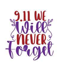 Remembrance svg Bundle, Veterans, They Gave Their Tomorrow So We Could Have Today, Lest We Forget, We Will Remember, MilitaryRemembrance Day Svg, We remember svg, Lest We Forget Svg, Poppy Svg, 911 sv