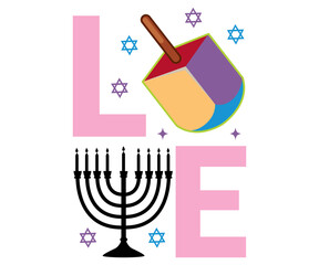 Love Svg,Hanukkah Shirt,Menorah Shirt,Hanukkah Quotes Svg,Funny Shirt,Cut File,Silhouette,Vintage