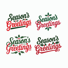 Season's Greetings, typography t-shirt design illustration. Merry Christmas.