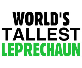 World's Tallest Leprechaun Svg,World Vegan Day Shirt,Vegan Day Quotes Svg,Vegetarian Gift,Funny Vegetarian Svg,Vegan Svg,Cut File,Silhouette