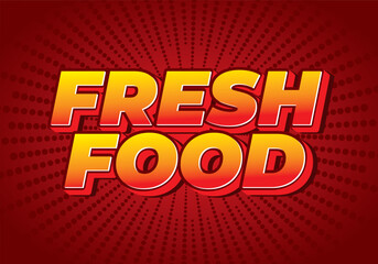 Fresh food. Text effect for social media or digital ads, in bold font style