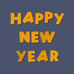 Happy New Year. Paper cut letters, inscription.
