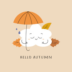 Hello autumn. Cute cloud character with umbrella and autumn leaves. Minimalistic postcard, greeting card. Flat vector illustration