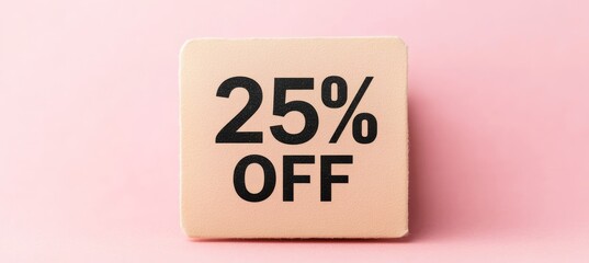 Beige Card Advertising 25 Off on Retail Deal, Simple Discount Message on a Pink Background.