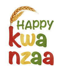 Happy Kwanzaa colorful sign of watercolor letters with wheat ear. Hand drawn holiday graphic illustration for greeting card design. Isolated drawing for African-American festive artworks.