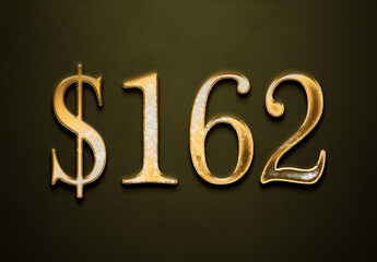 Old gold effect of 162 dollars with 3D glossy style Mockup.