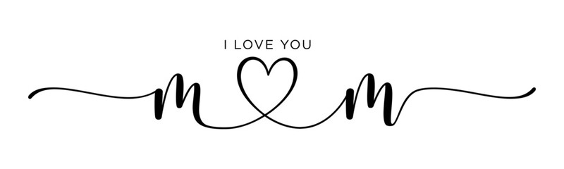 I love you MOM - Happy Mother's day Calligraphy brush text banner with transparent background