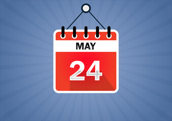 May 24, Calendar hanging sign. 24th days of the month, modern illustration. Date day of week Sunday, Monday, Tuesday, Wednesday, Thursday, Friday, Saturday. Flat style