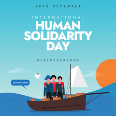 International Human Solidarity Day. 20th December Human Solidarity Day awareness post with People hugging each other on a boat with ocean background. Theme is helping migrants and Everyone matters