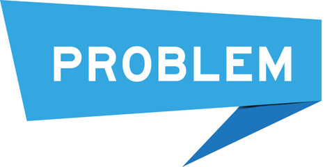 Blue color speech banner with word problem on white background