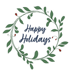 Happy Holidays Greeting Card with Leaves Circle Frame on White Background.