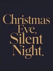Christmas classic elegant t-shirt design that reads Christmas Eve, Silent Night