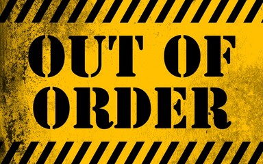 Out of order sign yellow with stripes