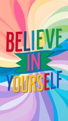 Naklejka premium Believe in Yourself Illustartion,Typography,Banner,Poster T-shirt Design Motivational Quote,