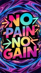 Fototapeta premium No Pain, No Gain Illustartion,Typography,Banner,Poster T-shirt Design Motivational Quote,