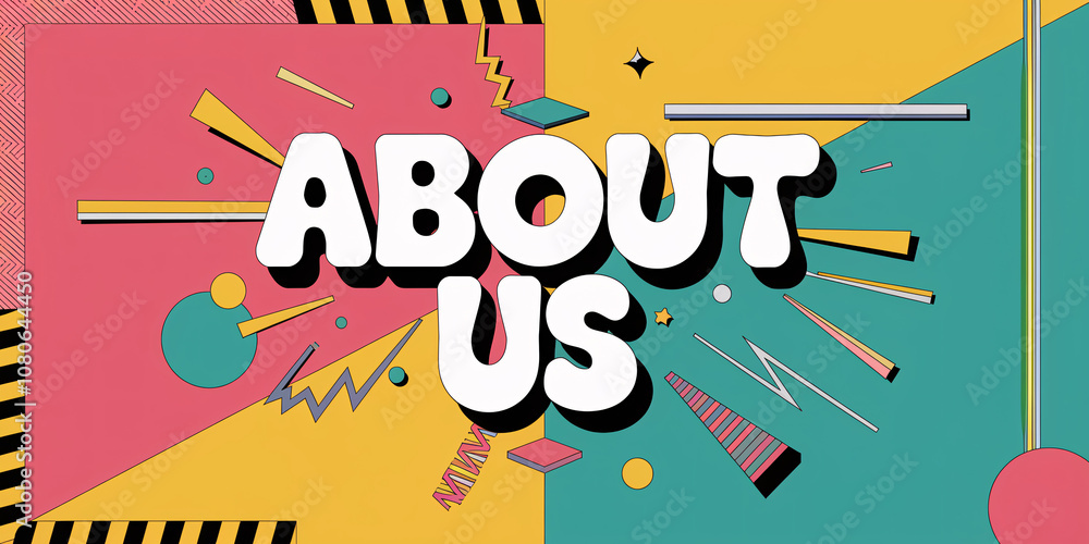 Poster about us text in a colorful retro comic-style layout featuring bright color blocks, geometric shapes
