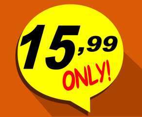  Discount sticker Template with 15, 99 only. Vector design, Sale, price tag illustration.