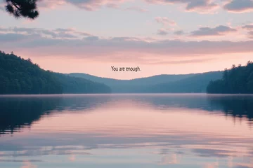 Acrylic prints Sonnenaufgang am ruhigen See mit Motivationsspruch "You are enough"