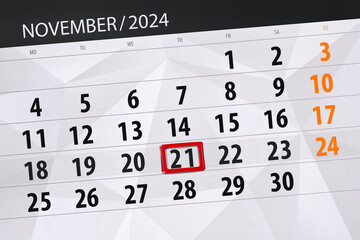 Obraz premium Calendar 2024, deadline, day, month, page, organizer, date, November, thursday, number 21
