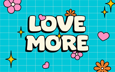 groovy love more editable text effect psychedelic for poster, t-shirt, logo, sticker