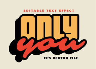 only you retro style editable text effect type for poster, logo, title, t-shirt, merchandise