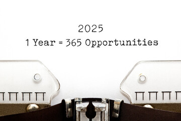 Motivational Quote 1 Year 2025 Equal To 365 Opportunities