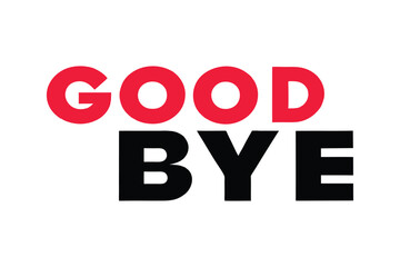 Simple Typography Vector Good Bye