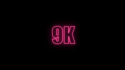 Glowing neon number 9 k red  color with black background. neon style.,  subscribers celebration.	Followers, neeon Letters on black Background, Vector Illustration