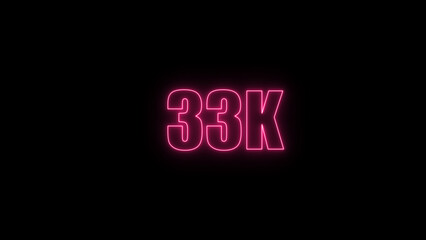 Glowing neon number 33 k red  color with black background. neon style.,  subscribers celebration.	Followers, neeon Letters on black Background, Vector Illustration