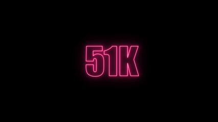 Glowing neon number  51k red  color with black background. neon style.,  subscribers celebration.	Followers, neeon Letters on black Background, Vector Illustration