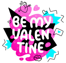 Be my Valentine lettering colorful with doodles