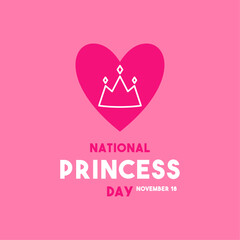 National Princess Day. November 18. Pink background.