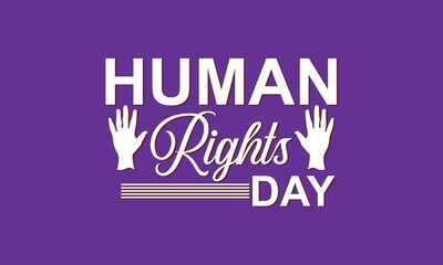 Human right day background celebrated on December 10. For celebration cards, party posters, gift tags. Vector illustration. EPS 10