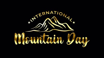 Animated international mountain day text in gold color with transparent background, suitable for luxury brand promotions, elegant designs, and premium marketing materials.