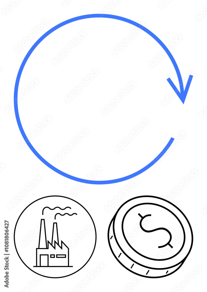 Poster blue circular arrow pointing clockwise, factory building emitting smoke, coin with dollar sign. idea