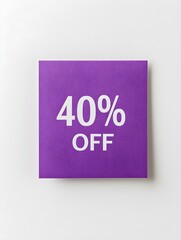 White '40% OFF' Text on a Purple Square Paper Note. White Background 