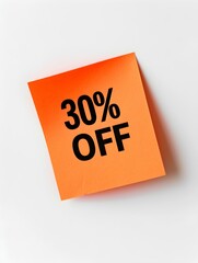 Black '30% OFF' Text on a Orange Square Paper Note. White Background 