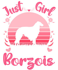 just a girl who loves Borzois t-shirt design