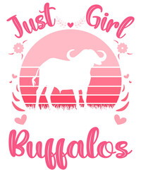 just a girl who loves Buffalos t-shirt design