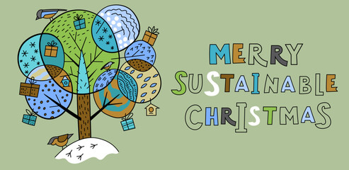 Merry sustainable Christmas. Sustainability concept. Eco-friendly new year background.