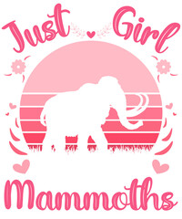 just a girl who love Mammoths t-shirt design