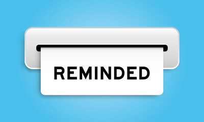White coupon banner with word reminded from machine on blue color background